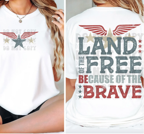 *PRE-ORDER - Land of the free - front and back - YOU CHOOSE COLOR