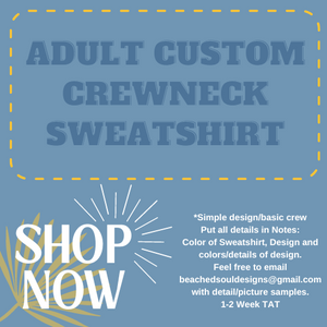 ADULT Custom Crewneck Sweatshirt