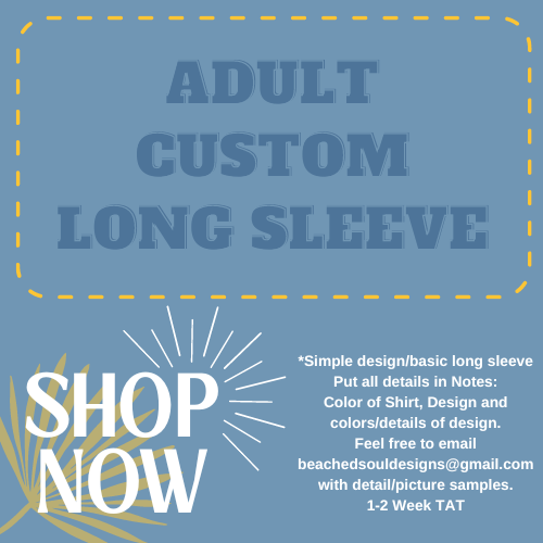 ADULT Custom Long Sleeve